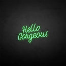 'Hello Gorgous2' neon sign - VINTAGE SIGN