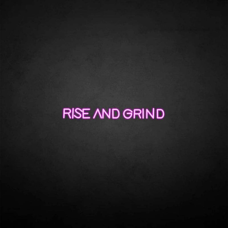 'RISE AND GRIND2' neon sign - VINTAGE SIGN