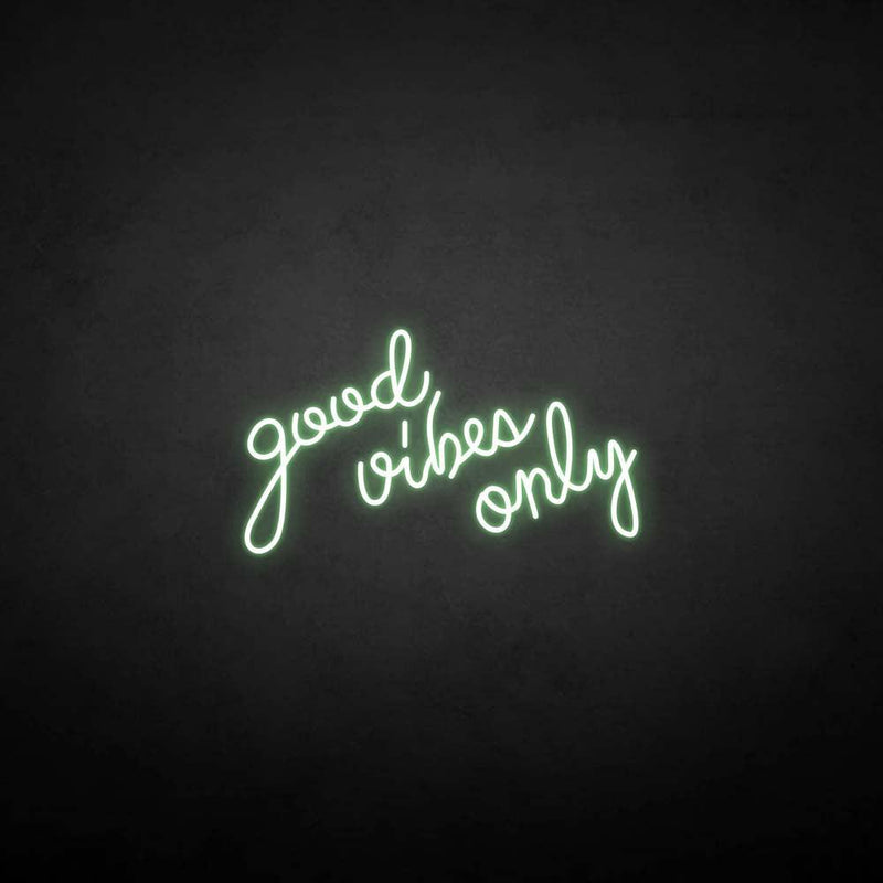'Good vibes only' neon sign - VINTAGE SIGN