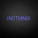 'NOTHING' neon sign - VINTAGE SIGN