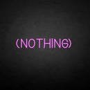 'NOTHING' neon sign - VINTAGE SIGN