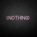 'NOTHING' neon sign - VINTAGE SIGN