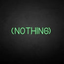 'NOTHING' neon sign - VINTAGE SIGN