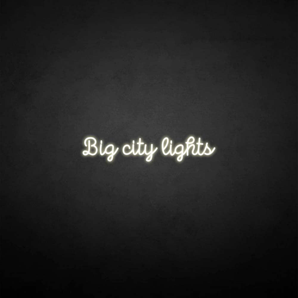 'big city lights' neon sign