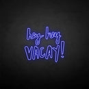 'hey hey vacay!' neon sign - VINTAGE SIGN