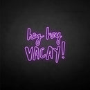 'hey hey vacay!' neon sign - VINTAGE SIGN