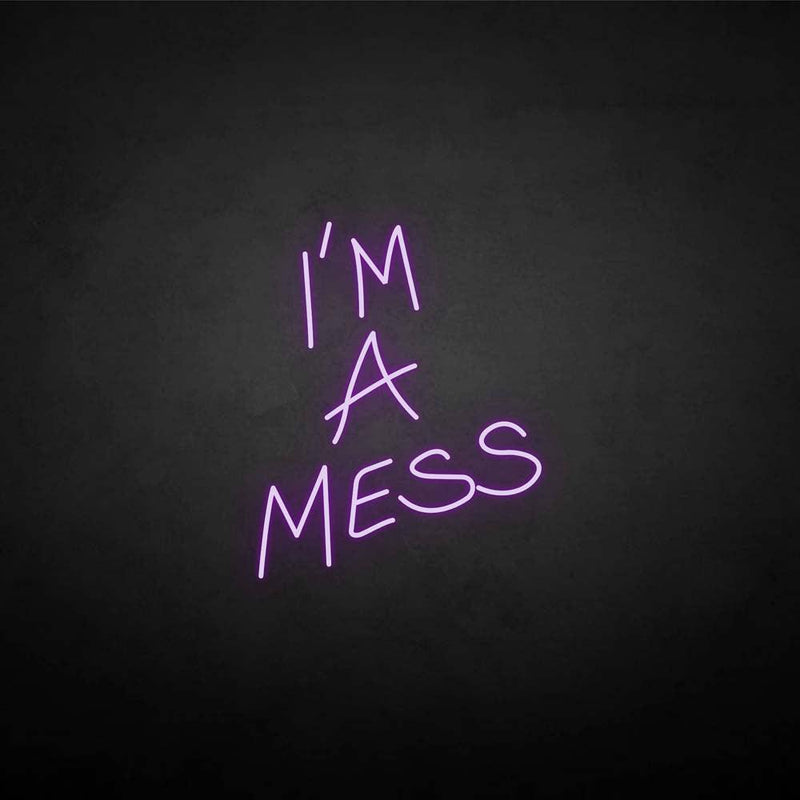 'I'm a mess' neon sign - VINTAGE SIGN