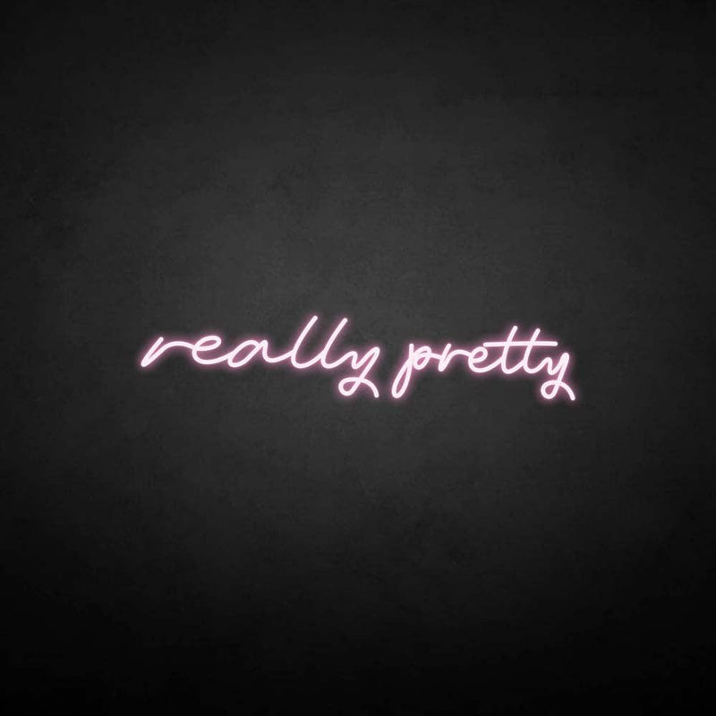 'really pretty' neon sign - VINTAGE SIGN