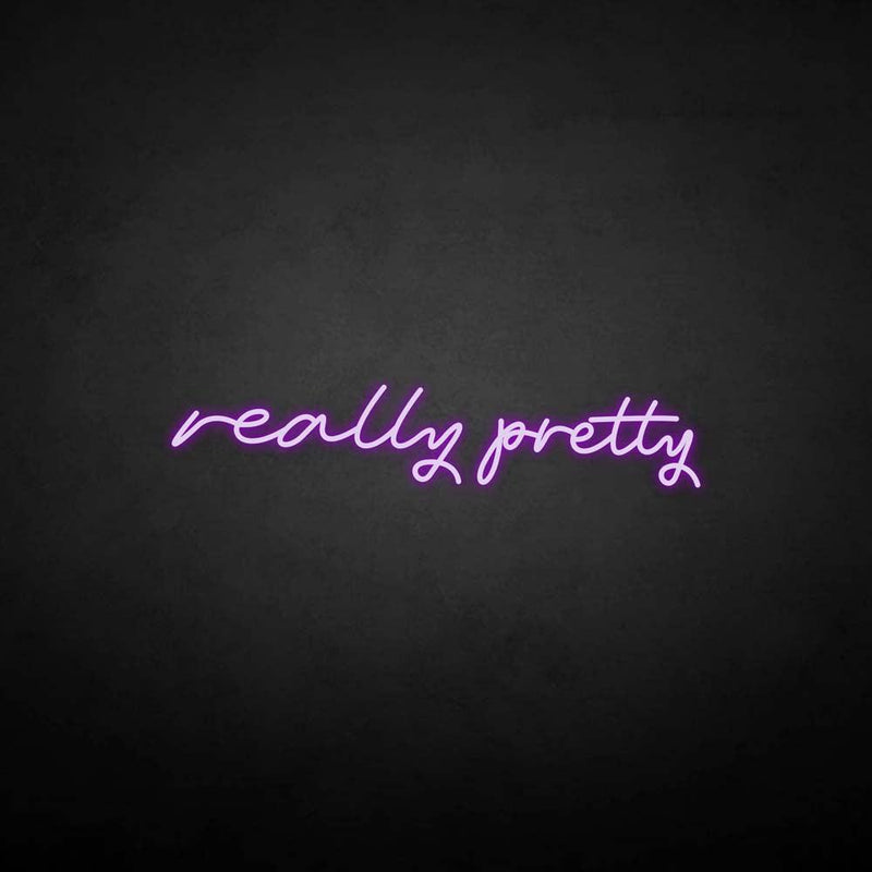 'really pretty' neon sign - VINTAGE SIGN