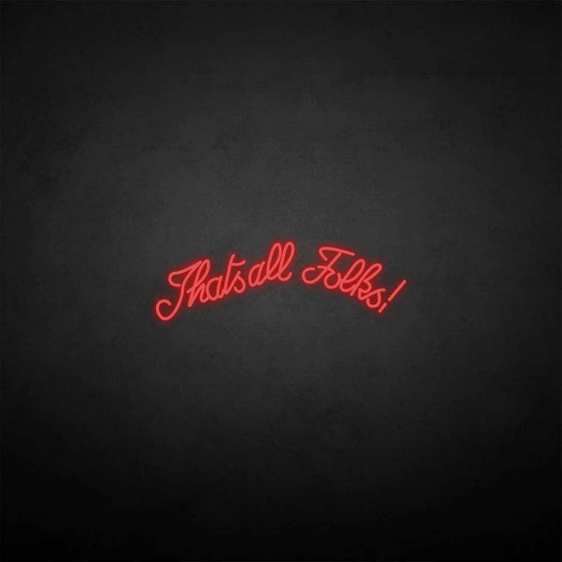 ’That's all folks' neon sign - VINTAGE SIGN