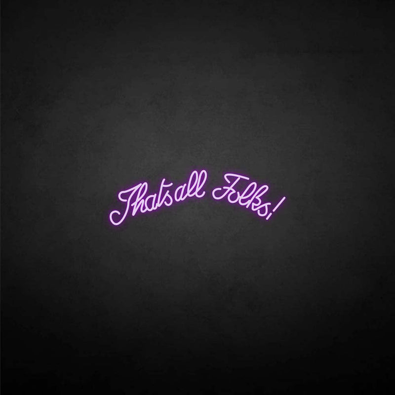 ’That's all folks' neon sign - VINTAGE SIGN