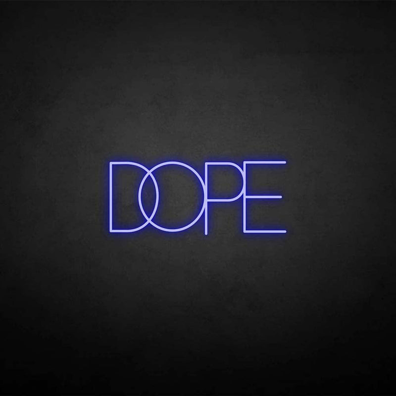 'DOPE2' neon sign
