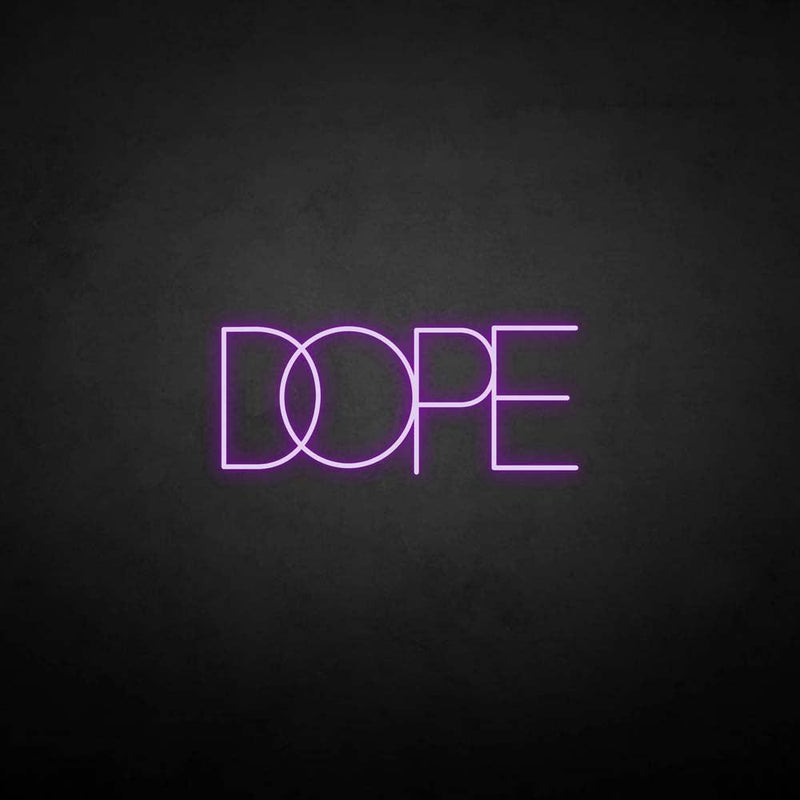 'DOPE2' neon sign