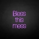 'Bless this mess' neon sign - VINTAGE SIGN