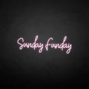 'Sundayfunday' neon sign - VINTAGE SIGN