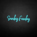 'Sundayfunday' neon sign - VINTAGE SIGN