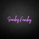 'Sundayfunday' neon sign - VINTAGE SIGN