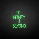 'TO INFINITY&BEYONG' neon sign - VINTAGE SIGN