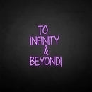 'TO INFINITY&BEYONG' neon sign - VINTAGE SIGN