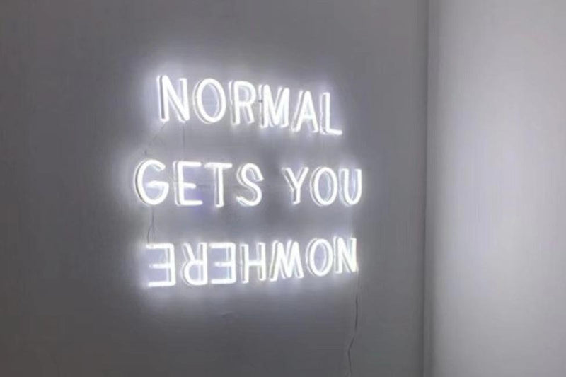 'Normal gets you nowhere' neon sign - VINTAGE SIGN