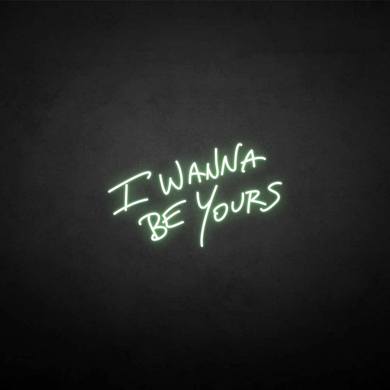 'I wanna be yours' neon sign - VINTAGE SIGN