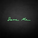 'Save me' neon sign - VINTAGE SIGN