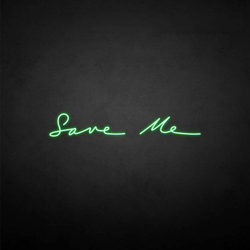 'Save me' neon sign - VINTAGE SIGN