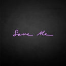 'Save me' neon sign - VINTAGE SIGN