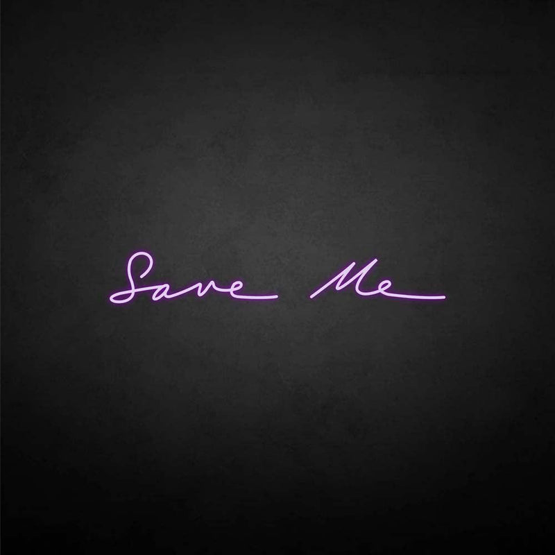 'Save me' neon sign - VINTAGE SIGN