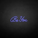 'Be you' neon sign - VINTAGE SIGN