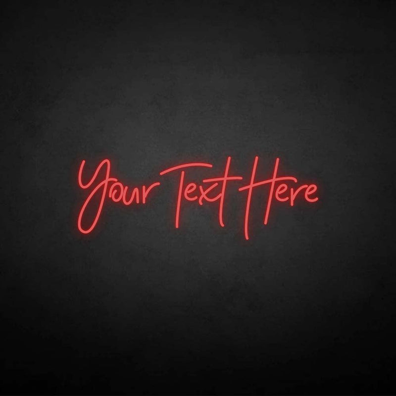 'you text here' neon sign - VINTAGE SIGN