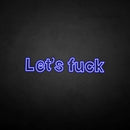 'Let's fxxk' neon sign - VINTAGE SIGN