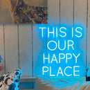 'This is our happy place' neon sign - VINTAGE SIGN