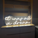 'it was all a dream' neon sign - VINTAGE SIGN